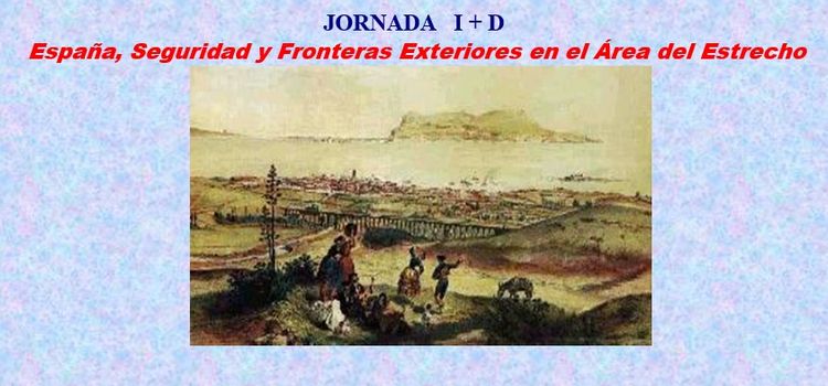 Jornada I + D España, Seguridad y Fronteras Exteriores en el Área del Estrecho