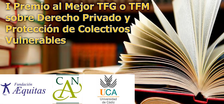 Convocatoria del I Premio al Mejor TFG o TFM sobre Derecho Privado y Protección de Colectivos Vulnerables