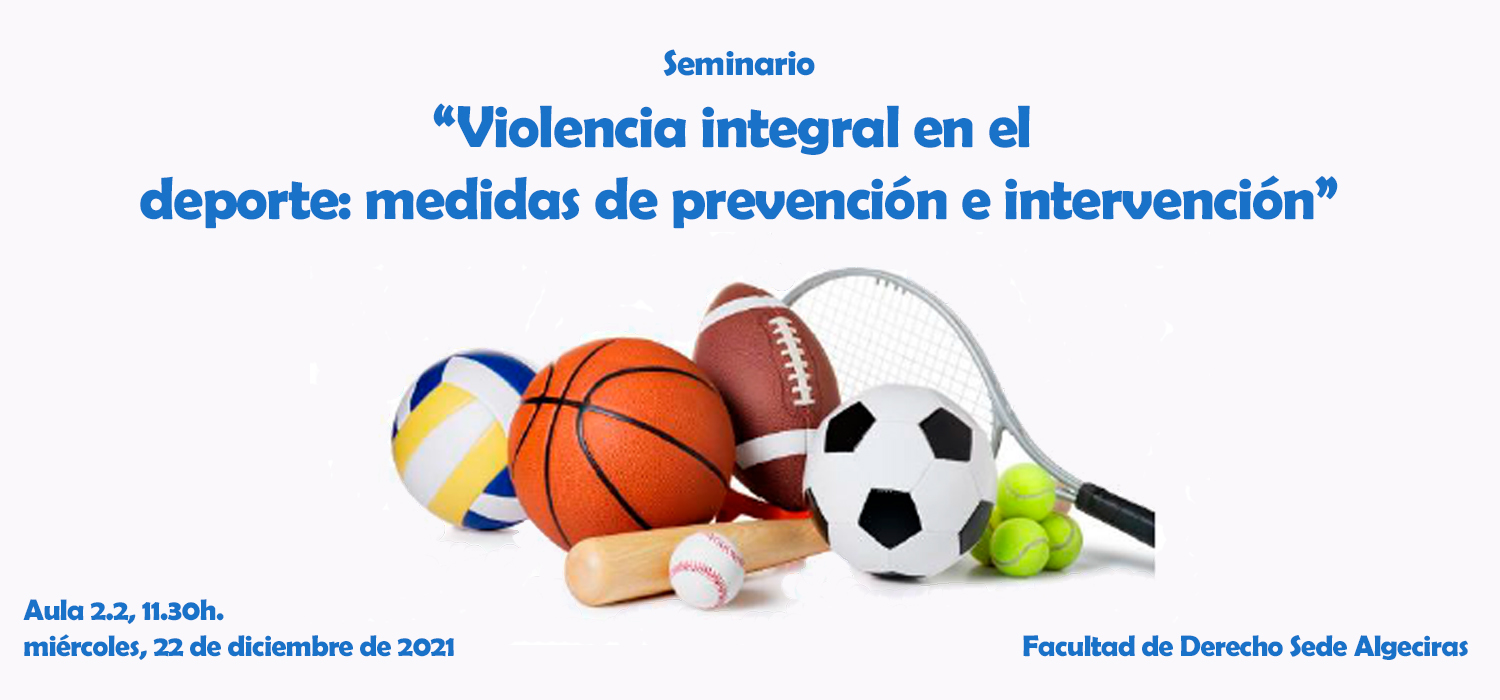 Seminario: “Violencia integral en el deporte: medidas de prevención e intervención”