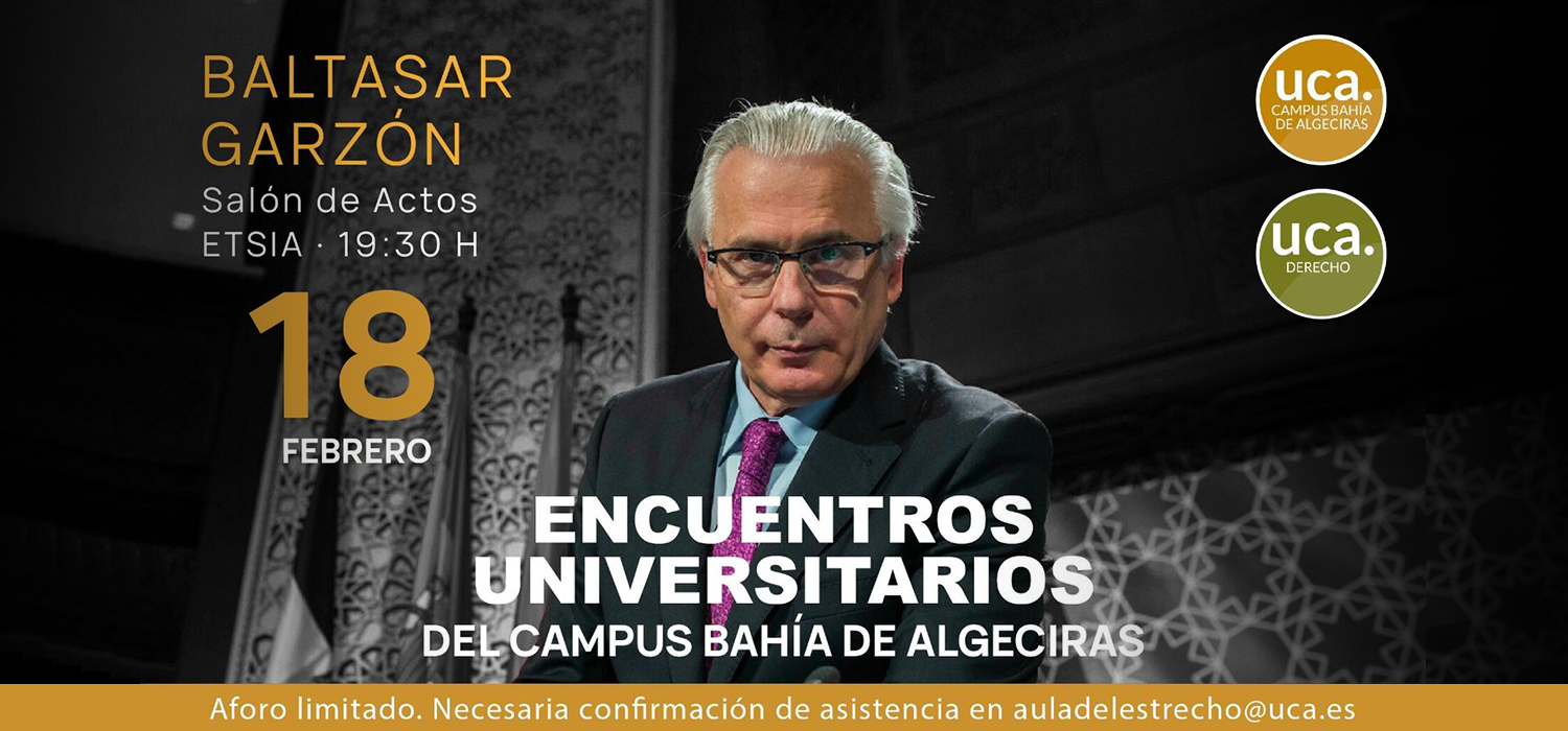 Baltasar Garzón, el próximo viernes en el Campus Bahía de Algeciras