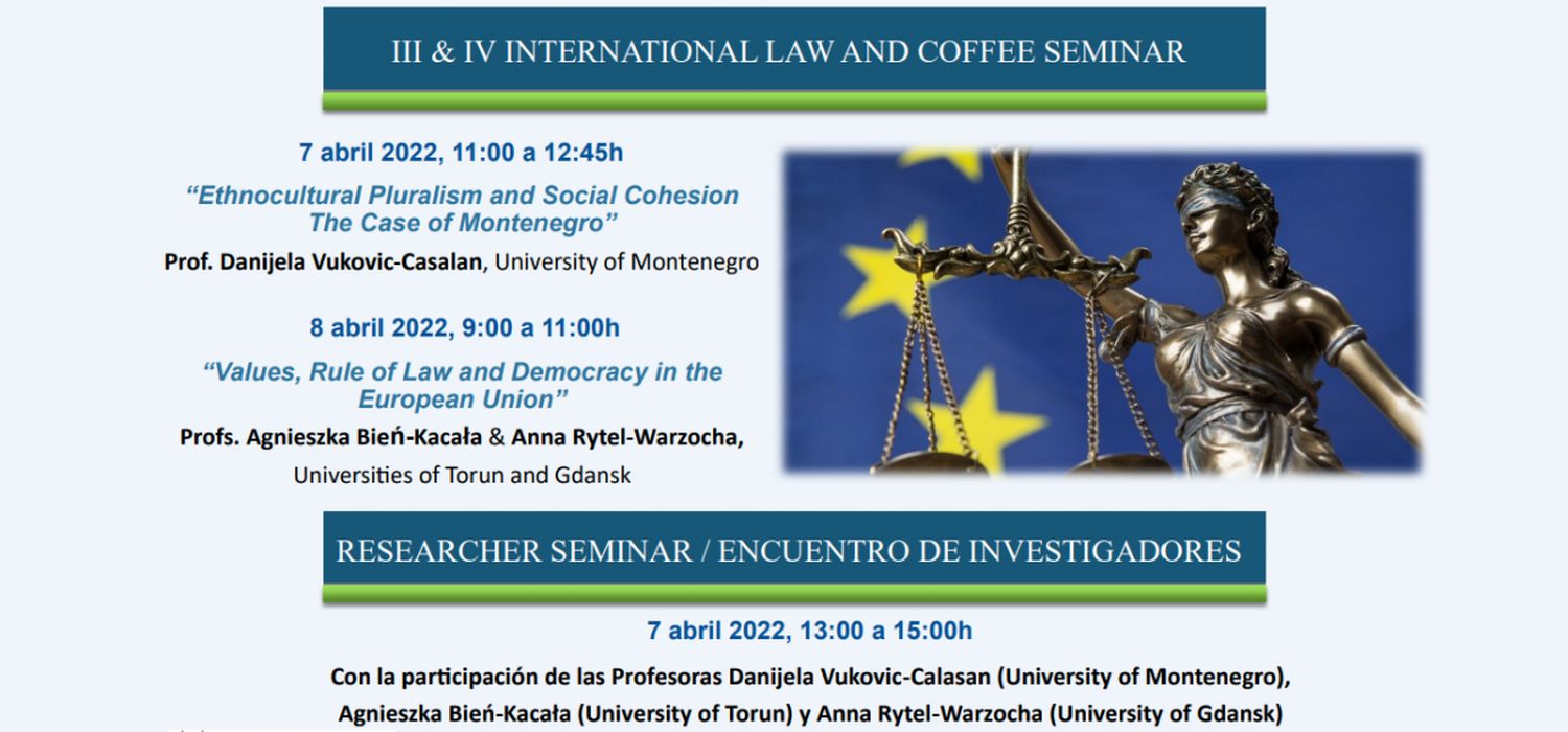III & IV International Law & Coffee Seminar – Encuentro de Investigadores, 7 y 8 de abril