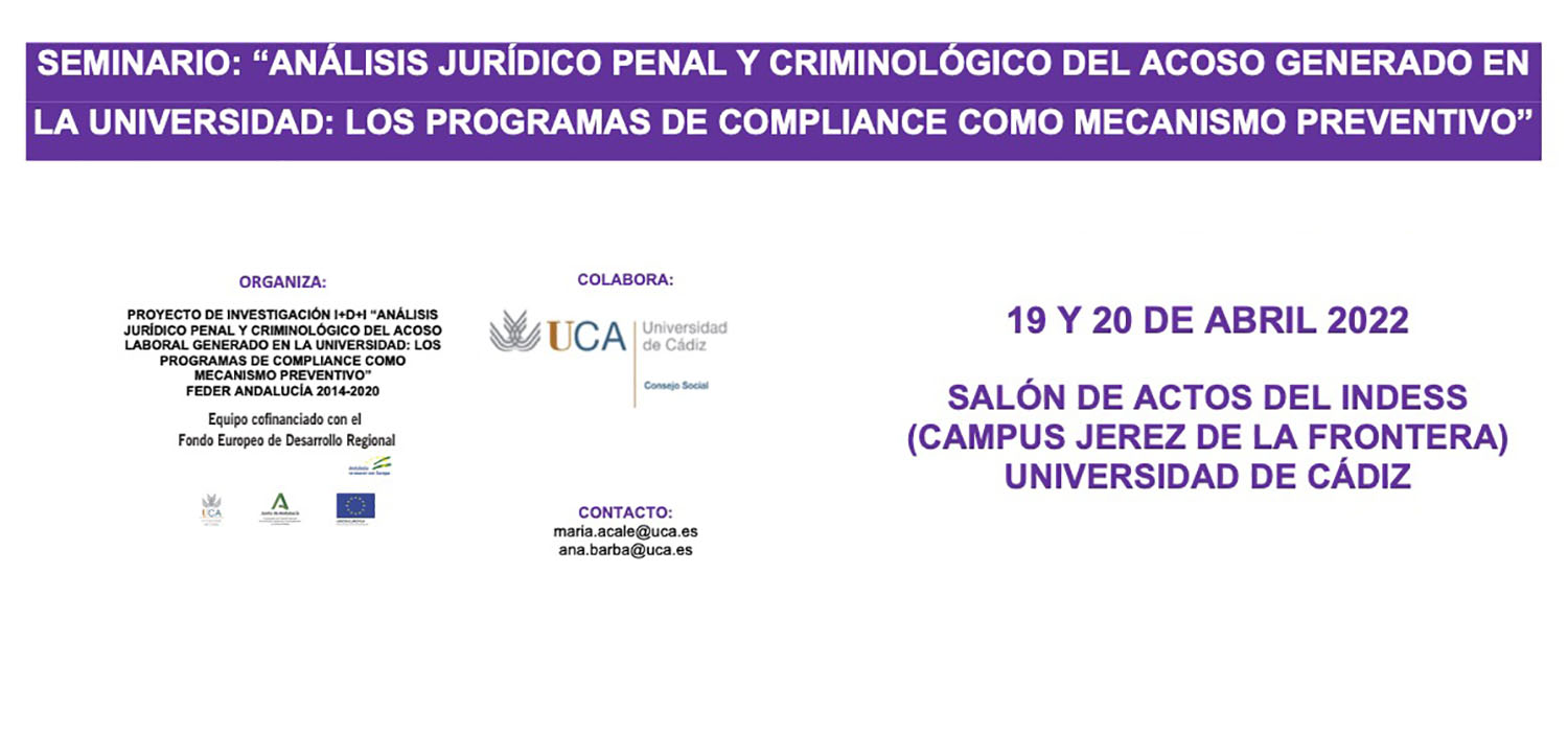 Primer Seminario “Análisis Jurídico, Penal y Criminológico del Acoso Generado en la Universidad: Los Programas de Compliance como Mecanismo Preventivo”