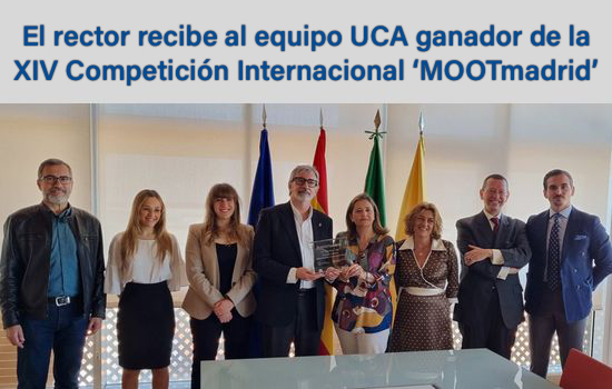 IMG El rector recibe al equipo UCA ganador de la XIV Competición Internacional ‘MOOTmadrid’
