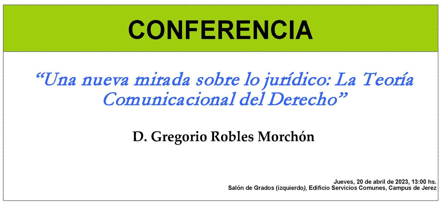 Conferencia “Una nueva mirada sobre lo jurídico: La Teoría Comunicacional del Derecho”