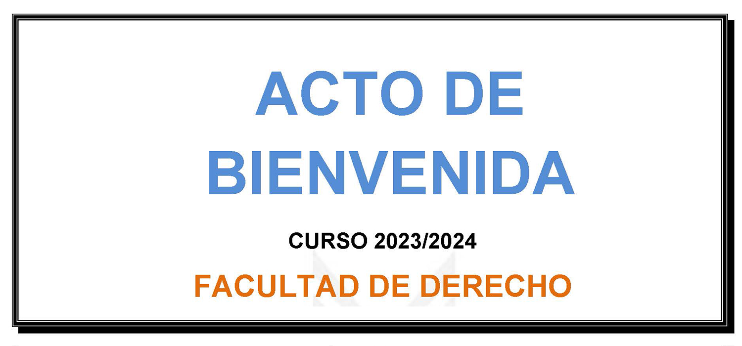 Jornada de Bienvenida en la Facultad de Derecho del Campus de Jerez curso 2023/2024