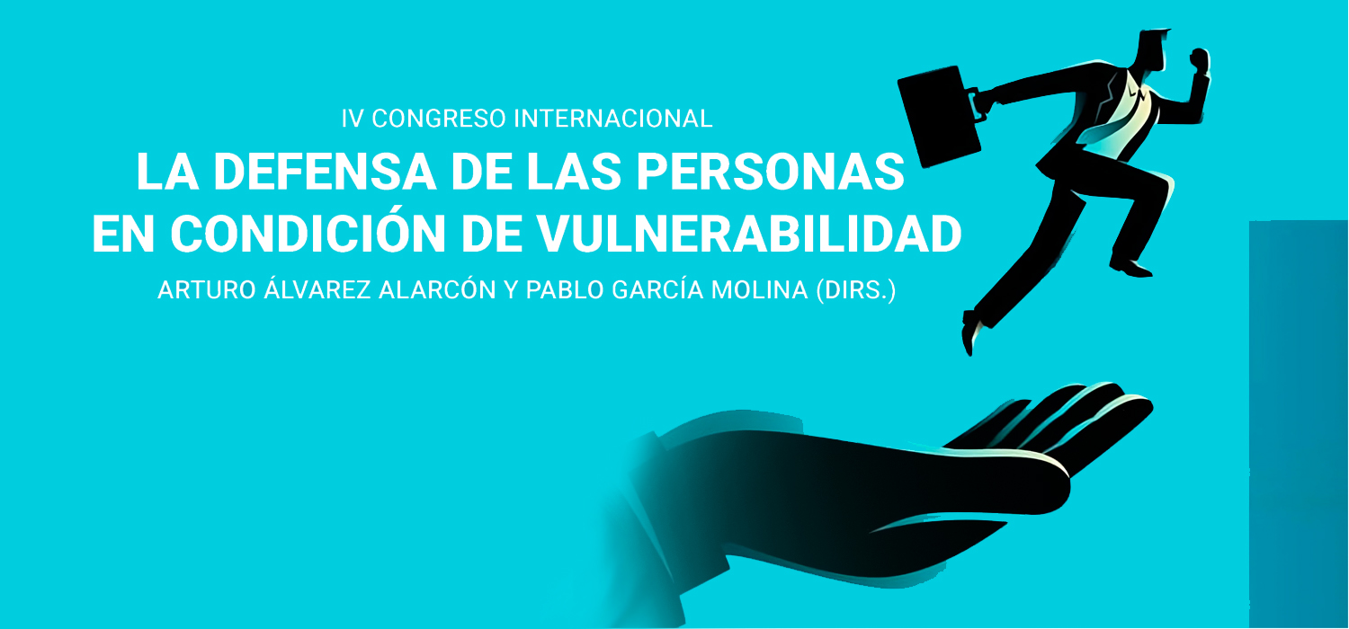 IV Congreso Internacional “La defensa de las personas en condición de vulnerabilidad”