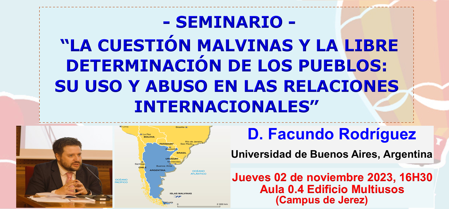Seminario “La Cuestión Malvinas y la libre determinación de los pueblos: Su uso y abuso en las relaciones internacionales”