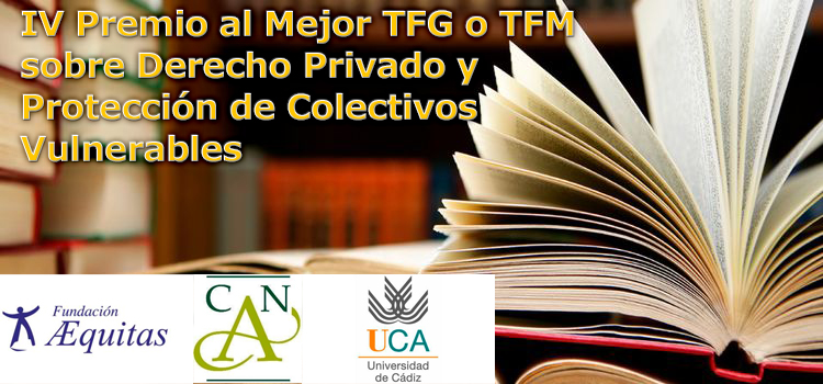 Convocatoria IV Premio al mejor TFG o TFM sobre Derecho Privado y Colectivos Vulnerables