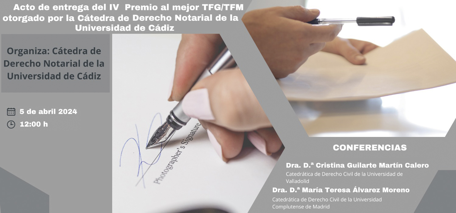 Acto de entrega del IV Premio al mejor TFG/TFM otorgado por la Cátedra de Derecho Notarial de la Universidad de Cádiz