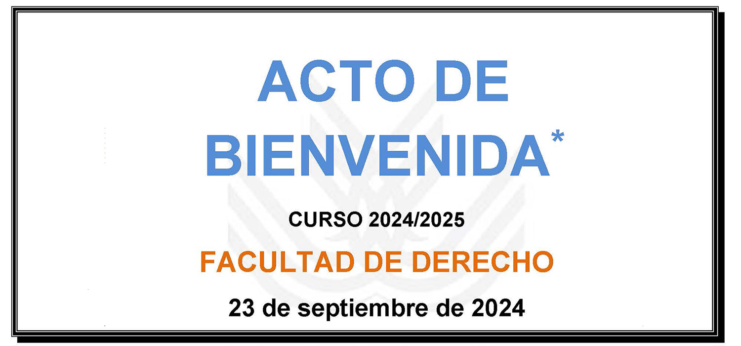 Jornada de Bienvenida en la Facultad de Derecho del Campus de Jerez curso 2024/2025