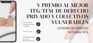 Convocatoria V Premio al mejor TFG o TFM sobre Derecho Privado y Colectivos Vulnerables