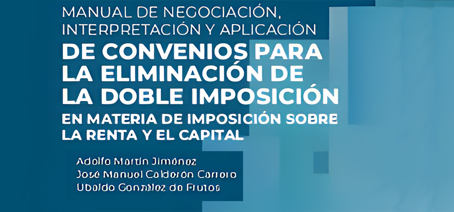 El prof. Adolfo Martín Jiménez (UCA), coautor del Manual sobre Negociación, Interpretación y Aplicación de los Convenios para la Eliminación de la Doble Imposición