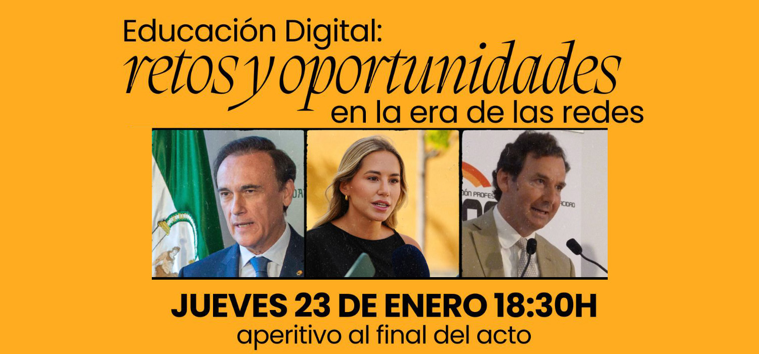 Acto “Educación Digital: Retos y Oportunidades en la Era de las Redes”