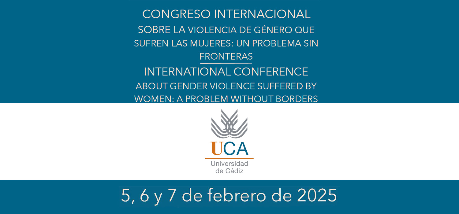 Congreso Internacional sobre la Violencia de Género que Sufren la Mujeres: Un Problema sin Fronteras