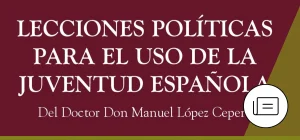 Las Lecciones Políticas del jerezano López Cepero